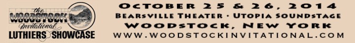 Woodstock Luthiers Showcase October 25th and 26th., 2014